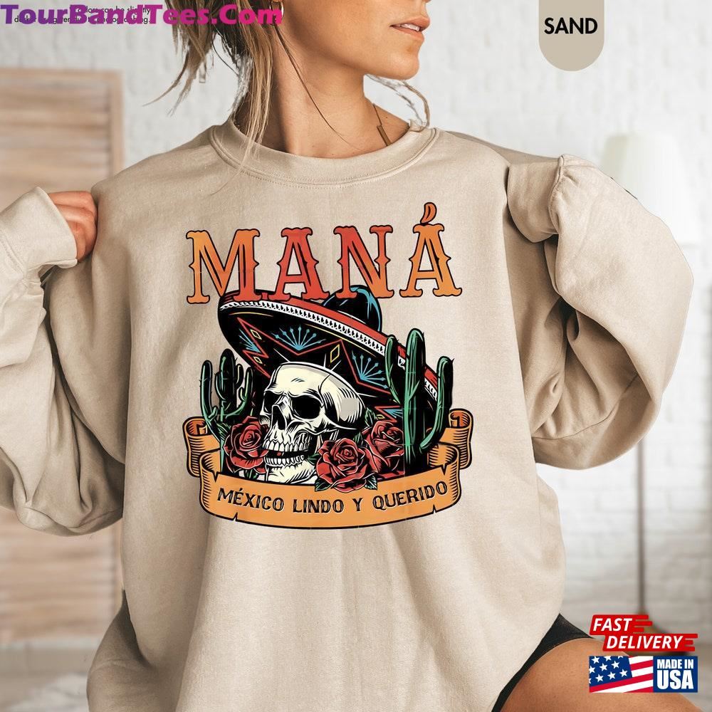 Mana Mexico Lindo Y Querido Shirt Tour Sweatshirt Hoodie 29Uf115581 – Utopia Fashion