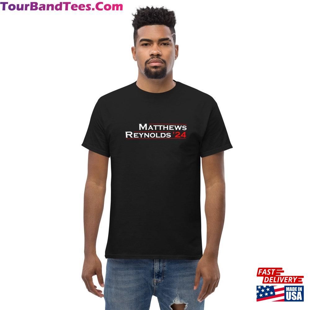 Matthews Reynolds Presidential Campaign Unisex T T-Shirt 29Uf097448 – Utopia Fashion