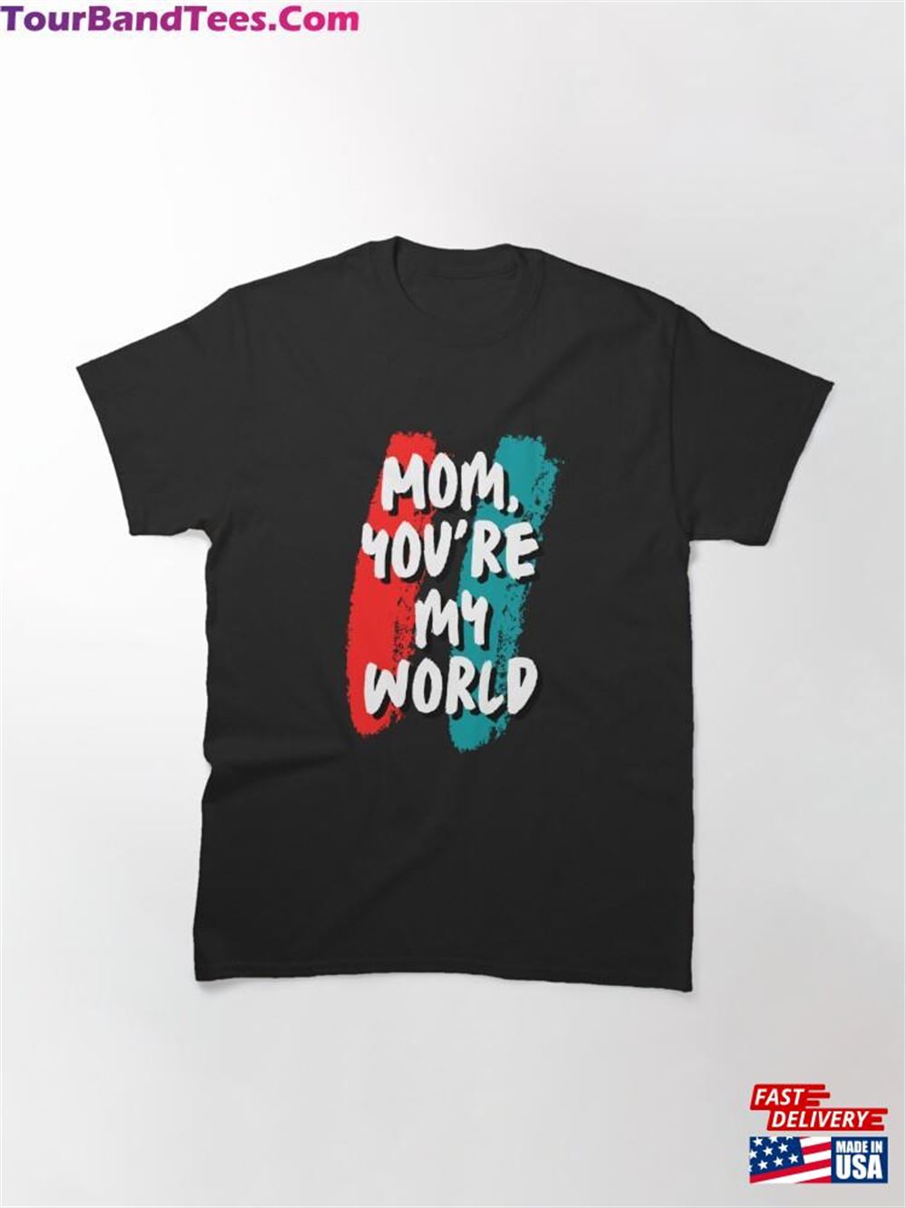 Mom You Re My World Sweatshirt T-Shirt 29Uf102377 – Utopia Fashion