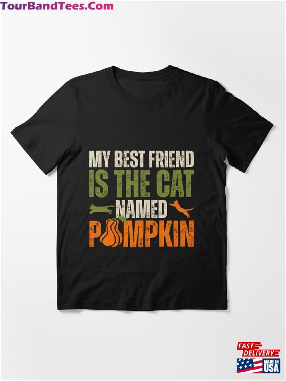 My Best Friend Is A Cat Named Pumpkin Essential T-Shirt Hoodie Sweatshirt 29Uf106545 – Utopia Fashion