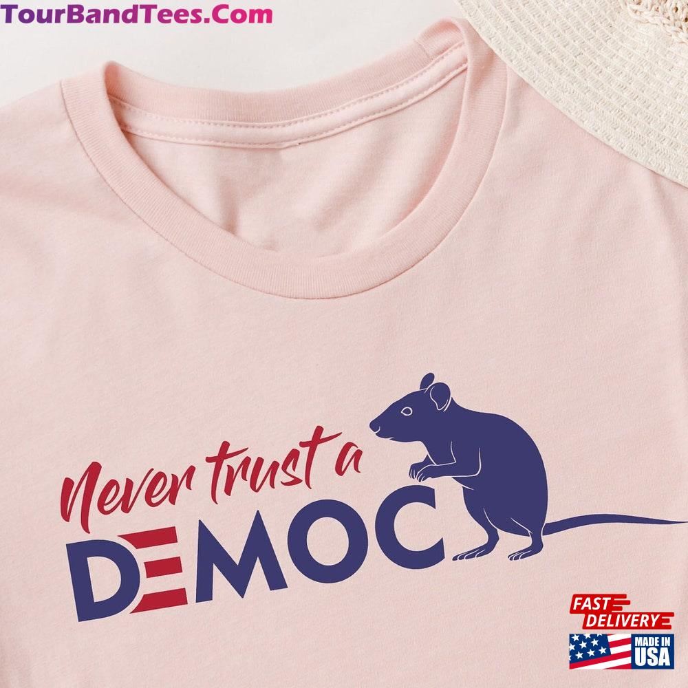 Never Trust A Democrat Tee Trump Shirt Political Unisex T-Shirt 29Uf110914 – Utopia Fashion