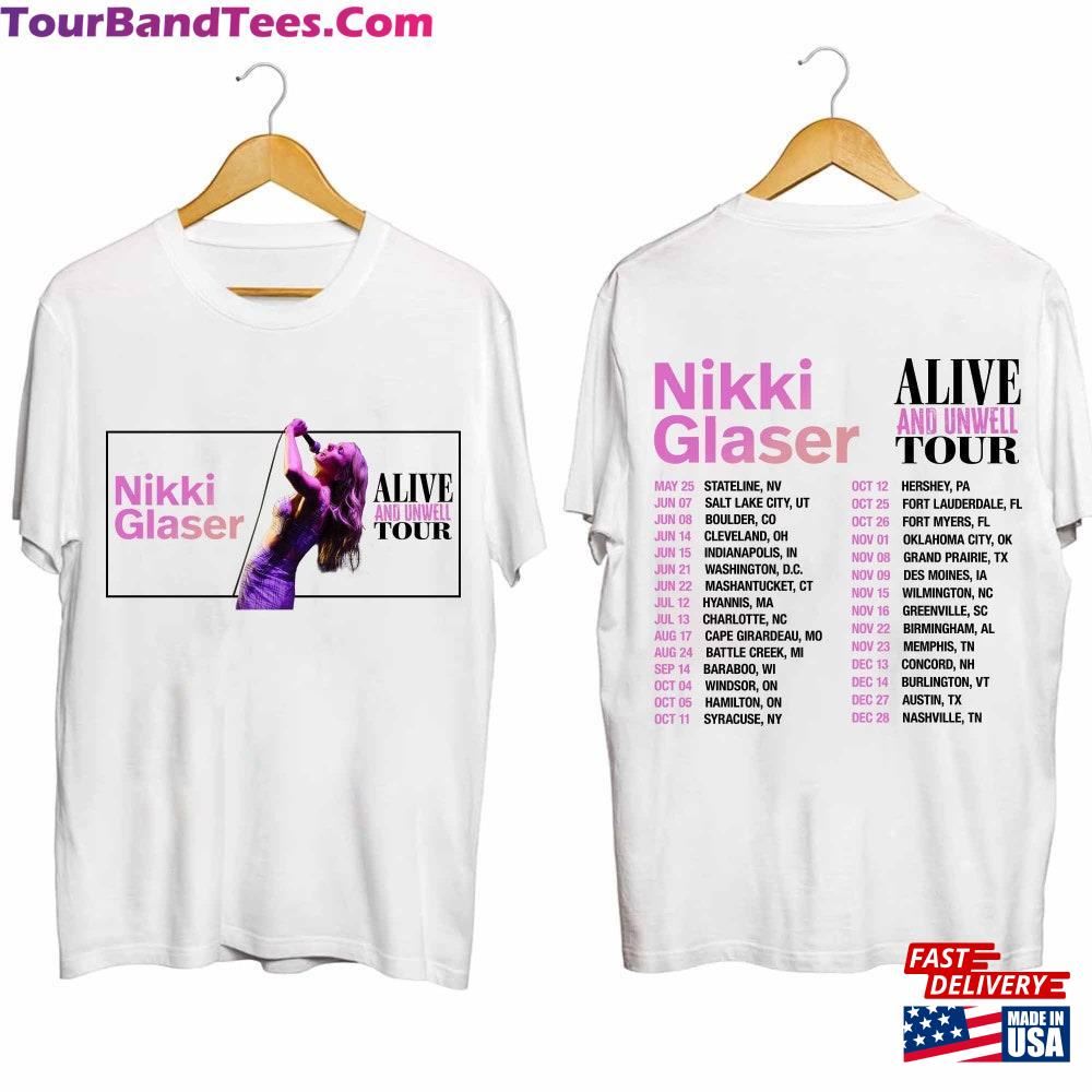 Nikki Glaser Alive And Unwell Tour Shirt Fan Sweatshirt Hoodie 29Uf116841 – Utopia Fashion