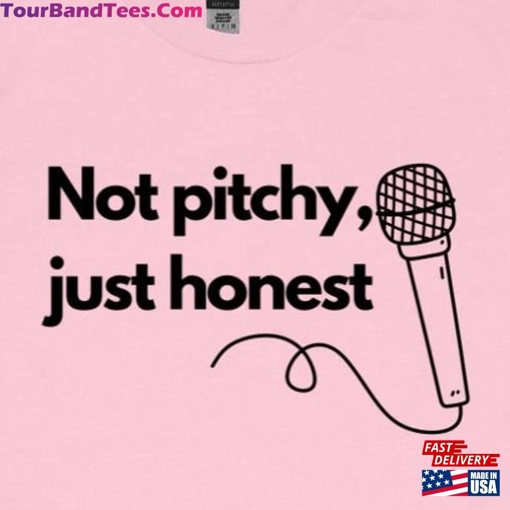 Not Pitchy Just Honest Music Lover Shirt Jazz Singer Classic Sweatshirt 29Uf116828 – Utopia Fashion