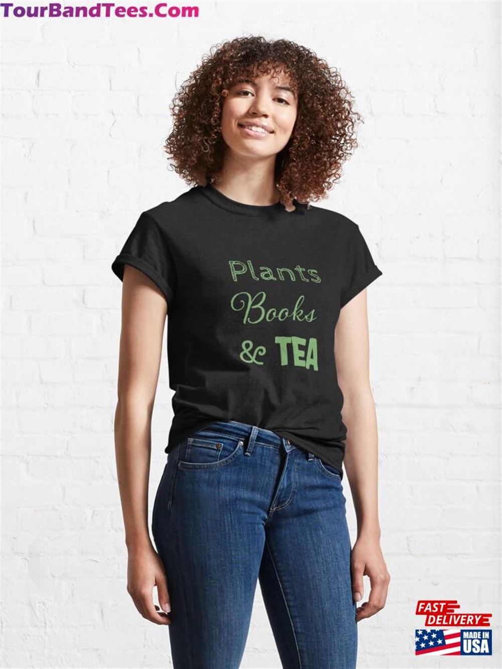 Plants Books And Tea Classic T-Shirt Unisex 29Uf092184 – Utopia Fashion