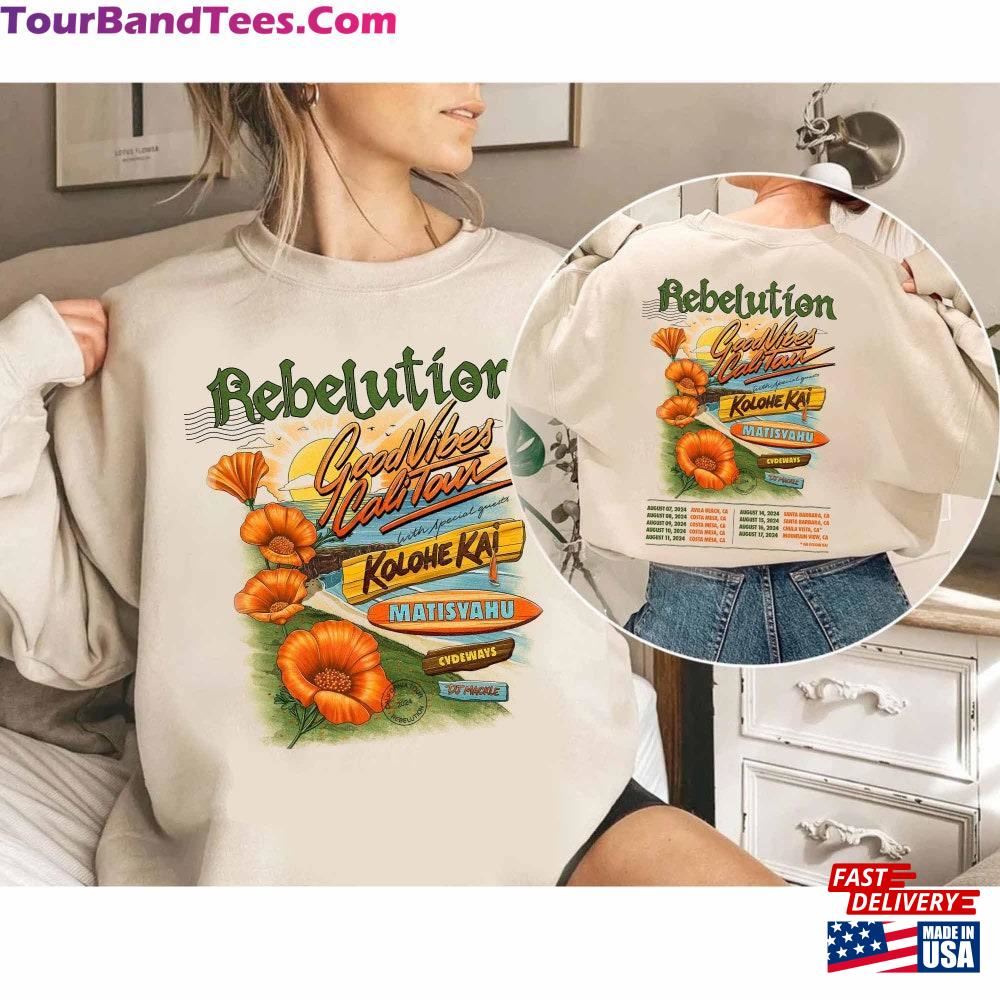 Rebelution Good Vibes Cali Tour Shirt Band Fan Concert Classic Sweatshirt 29Uf096636 – Utopia Fashion