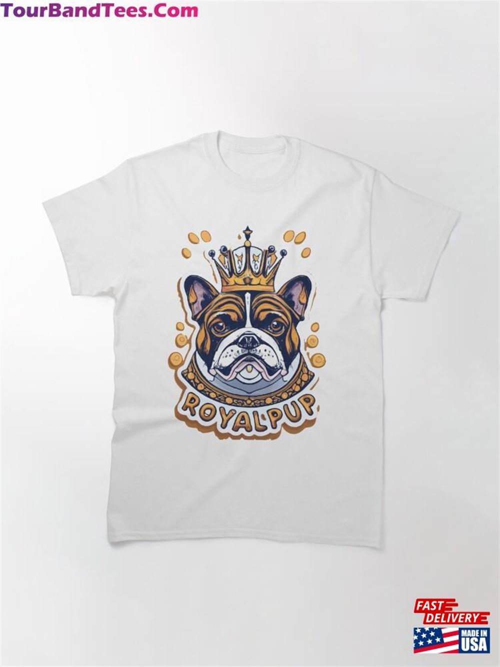 Royal Pup Minimalist Bulldog With Crown Classic T-Shirt Hoodie Unisex 29Uf106925 – Utopia Fashion