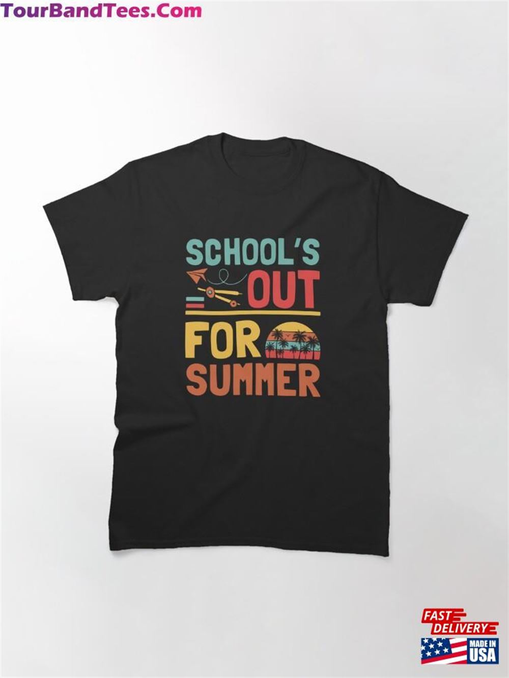 School’S Out Summer Vacation Tee Classic T-Shirt Sweatshirt 29Uf107070 – Utopia Fashion