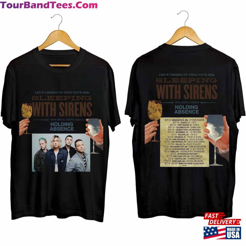 Sleeping With Sirens Let S Cheers To This Tour Shirt Band Fan Classic T-Shirt 29Uf092191 – Utopia Fashion