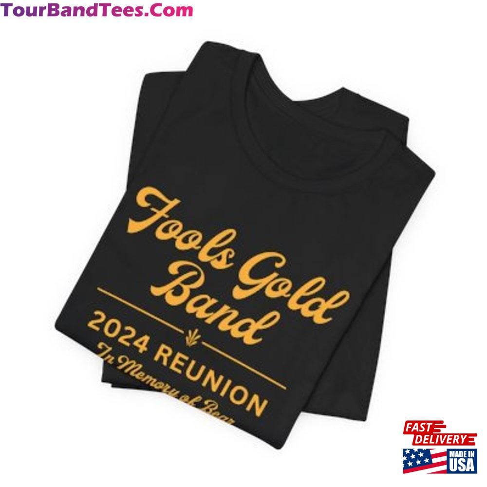 Special Request Fools Gold Band Reunion Tee Shirt In Memory Of Bear Unisex Classic 29Uf117196 – Utopia Fashion