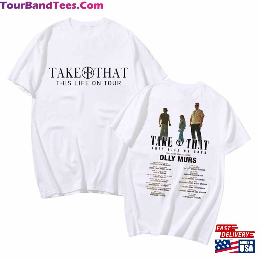 Take That This Life On Tour Shirt Concert T-Shirt Band Fan Gift Hoodie 29Uf106523 – Utopia Fashion