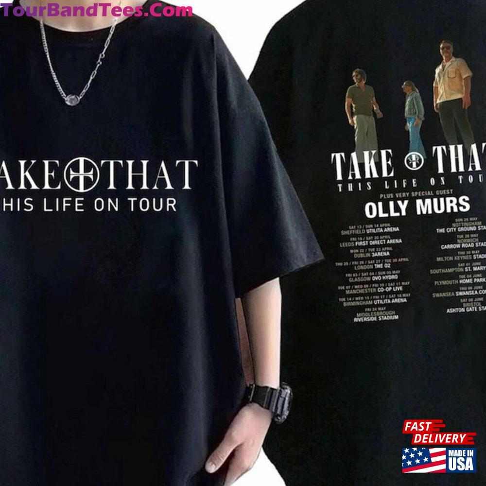 Take That This Life On Tour Shirt Concert T-Shirt Sweatshirt Hoodie Band Fan Gift Unisex 29Uf117322 – Utopia Fashion