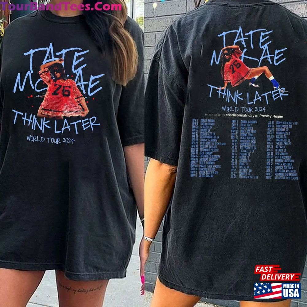 Tate Mcrae Shirt Concert The Think Later World Tour Unisex Sweatshirt 29Uf097641 – Utopia Fashion