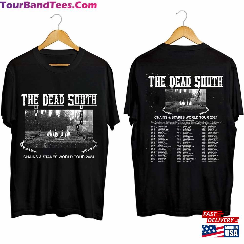 The Dead South Chains Amp Stakes World Tour Shirt Hoodie Unisex 29Uf092839 – Utopia Fashion