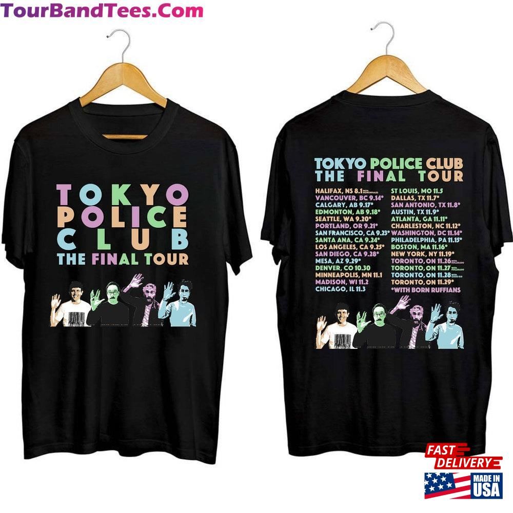 Tokyo Police Club Final Tour Shirt Band Fan Unisex T-Shirt 29Uf101113 – Utopia Fashion