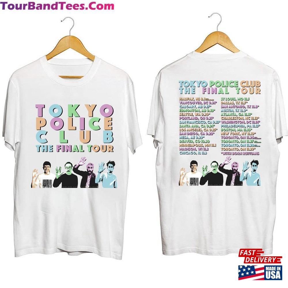 Tokyo Police Club Final Tour Shirt Band Fan Unisex T-Shirt 29Uf101113 – Utopia Fashion