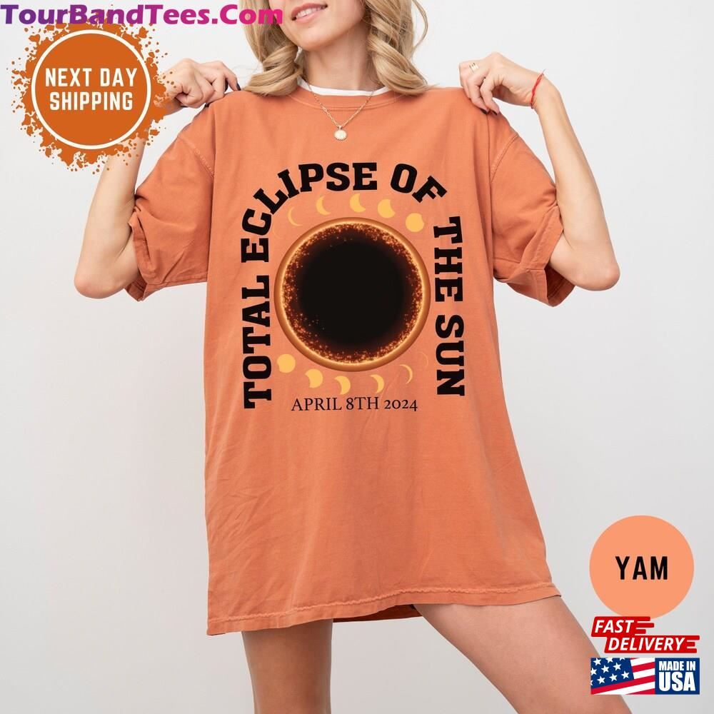 Total Solar Eclipseo Of The Sun April Comfort Colors Shirt America Totality Eclipse Classic Unisex 29Uf116318 – Utopia Fashion