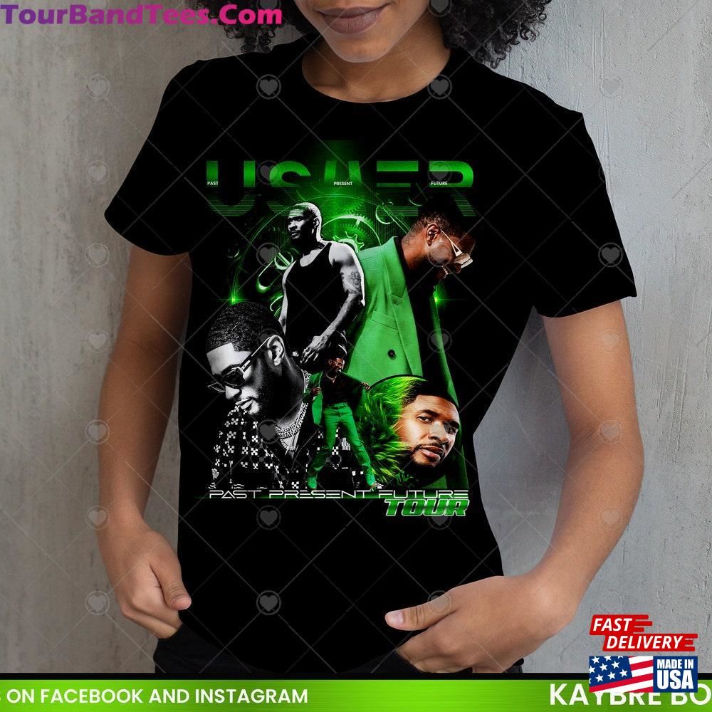 Tour Usher Past Present Future Shirt Concert Fan Gift Hoodie Sweatshirt 29Uf117266 – Utopia Fashion