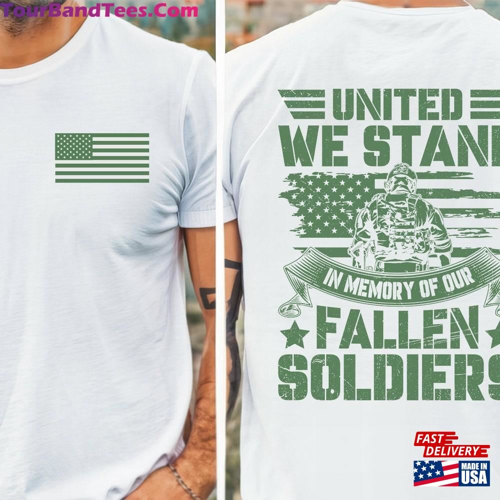 United We Stand In Memory Of Our Fallen Soldiers Patriotic Soldier Silhouette T-Shirt Classic Unisex 29Uf116974 – Utopia Fashion