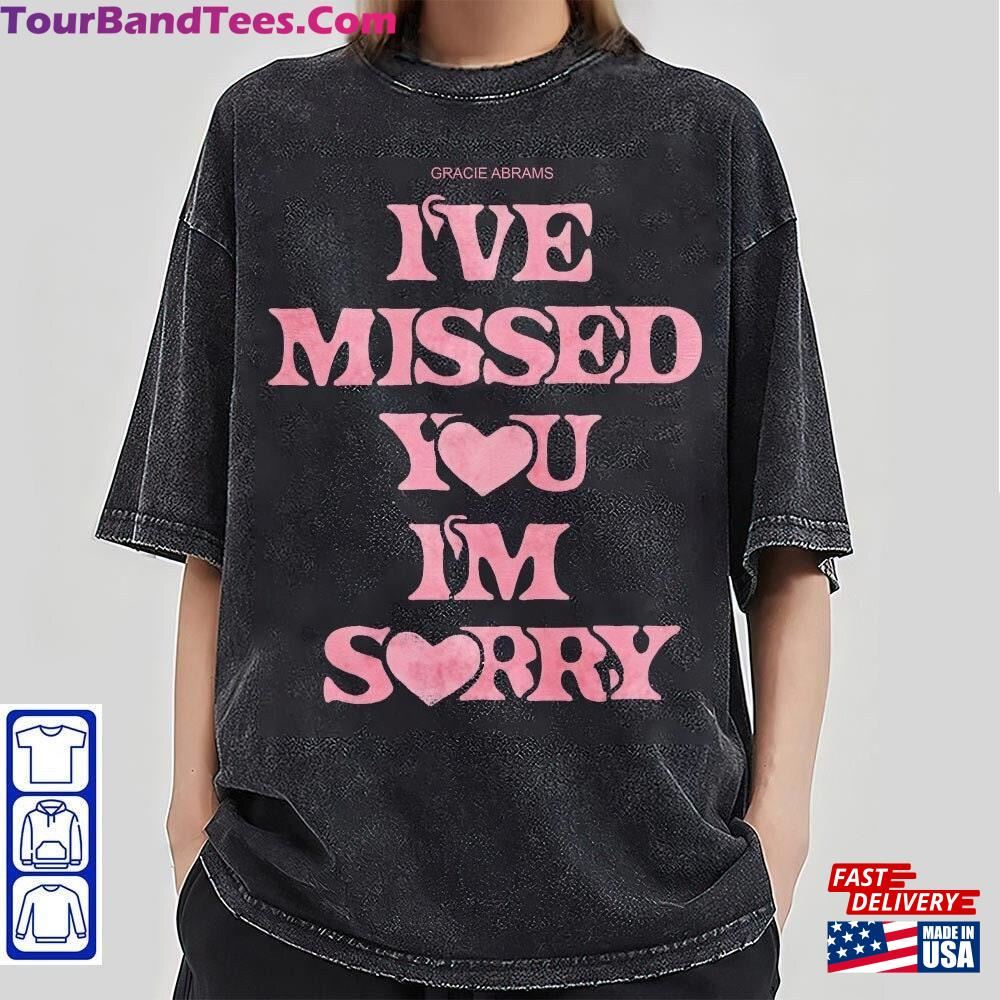 Vintage Gracie Abrams Merch Aesthetic Trendy Tee I Ve Missed You M Sorry Shirt Classic Sweatshirt 29Uf092587 – Utopia Fashion