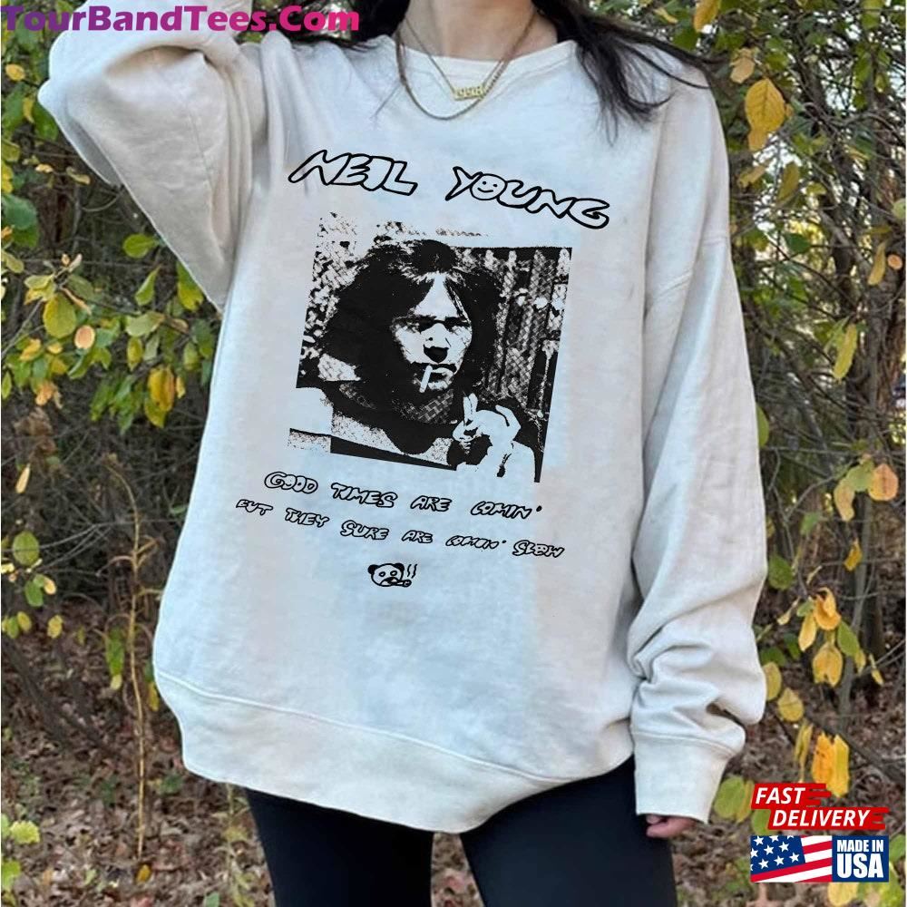 Vintage Neil Young Good Times Are Coming T-Shirt Fan Shirt Hoodie Unisex 29Uf097704 – Utopia Fashion