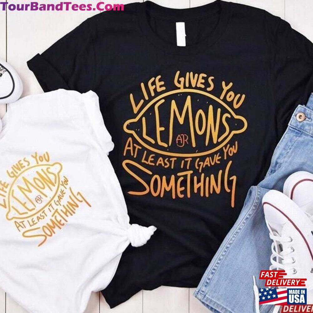 When Life Gives You Lemons Shirt Ajr Band New Trending Classic T-Shirt 29Uf096892 – Utopia Fashion