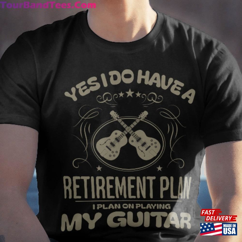 Yes I Do Have A Retirement Plan On Playing My Guitar Png And Svg Saying Design Instant Download Digital File Transparent Background Classic Unisex 29Uf117574 – Utopia Fashion