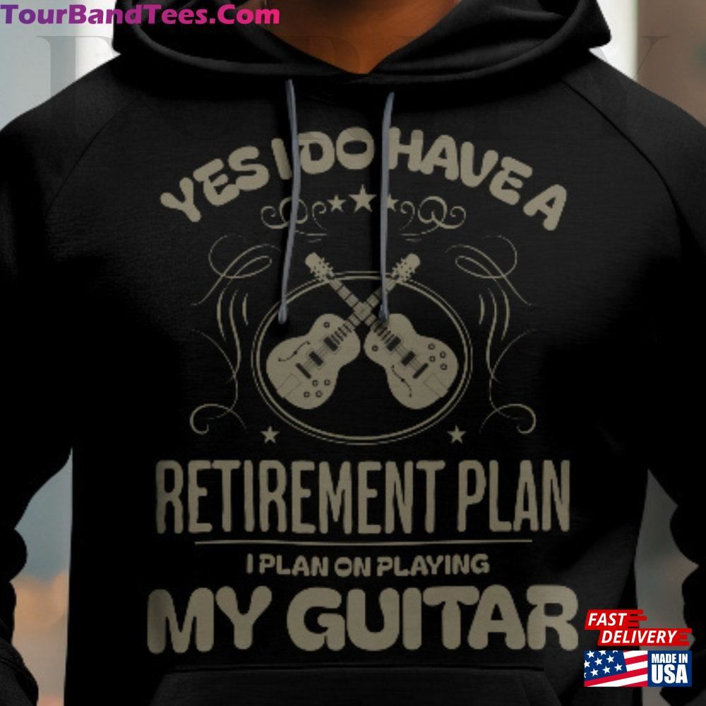 Yes I Do Have A Retirement Plan On Playing My Guitar Png And Svg Saying Design Instant Download Digital File Transparent Background Classic Unisex 29Uf117574 – Utopia Fashion