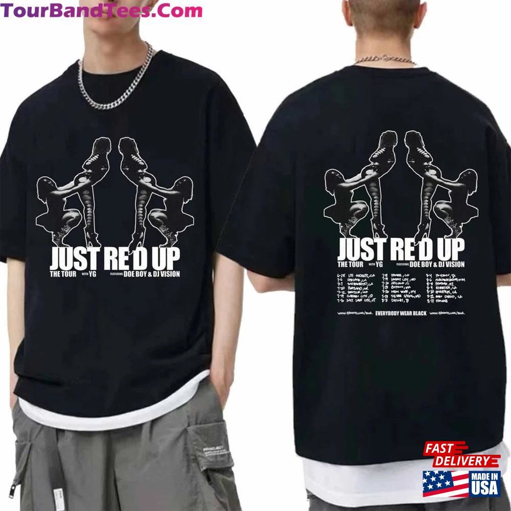 Yg Just Re D Up Tour Shirt Fan Sweatshirt Hoodie 29Uf097402 – Utopia Fashion